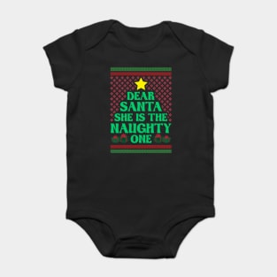 Dear Santa She Is The Naughty One Matching Xmas Baby Bodysuit